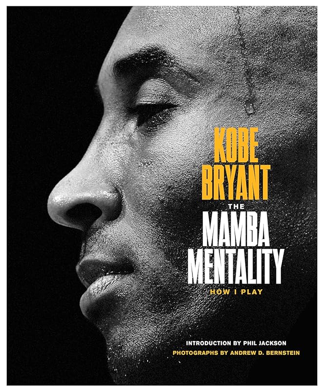 Mamba Mentality by Kobe Bryant: Ultimate Guide to Elite Basketball Min