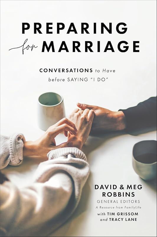 Preparing for Marriage: Essential Conversations Workbook for Engaged C