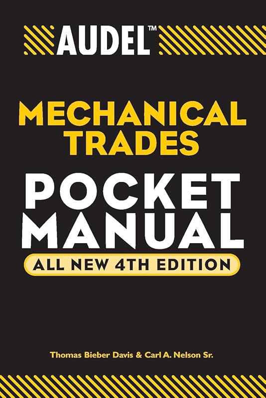 Audel Mechanical Trades Pocket Manual: Comprehensive Reference for HVA