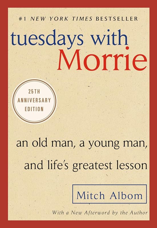 Tuesdays with Morrie 25th Anniversary: Old Man Young Man Life's Greate