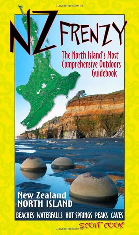 NZ Frenzy New Zealand North Island Guide: Ultimate Road Trips, Scenic 