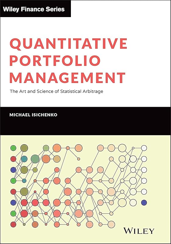 Quantitative Portfolio Management: Art and Science of Statistical Arbi