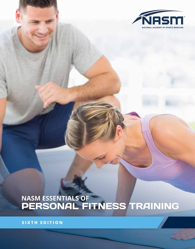 NASM Essentials of Personal Fitness Training: Complete Guide for Certi