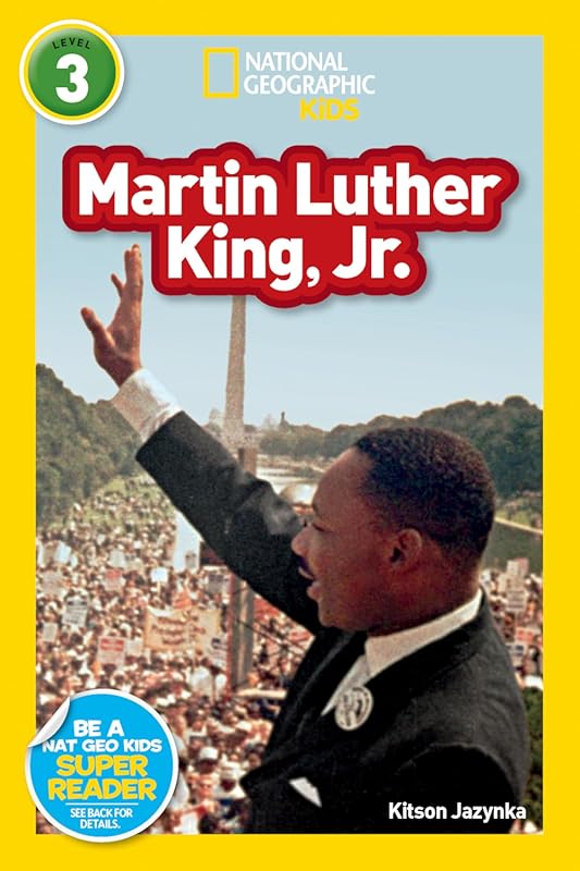 National Geographic Kids Martin Luther King Jr Biography: Level 3 Read