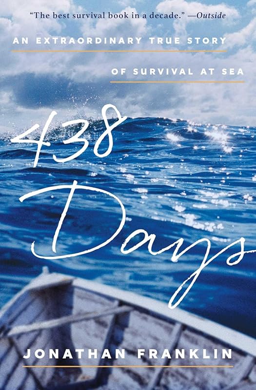 438 Days by Jonathan Franklin: Extraordinary True Survival Story at Se
