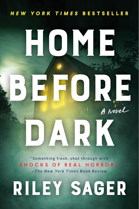 Home Before Dark: Gripping Horror Thriller Unraveling Family Secrets a