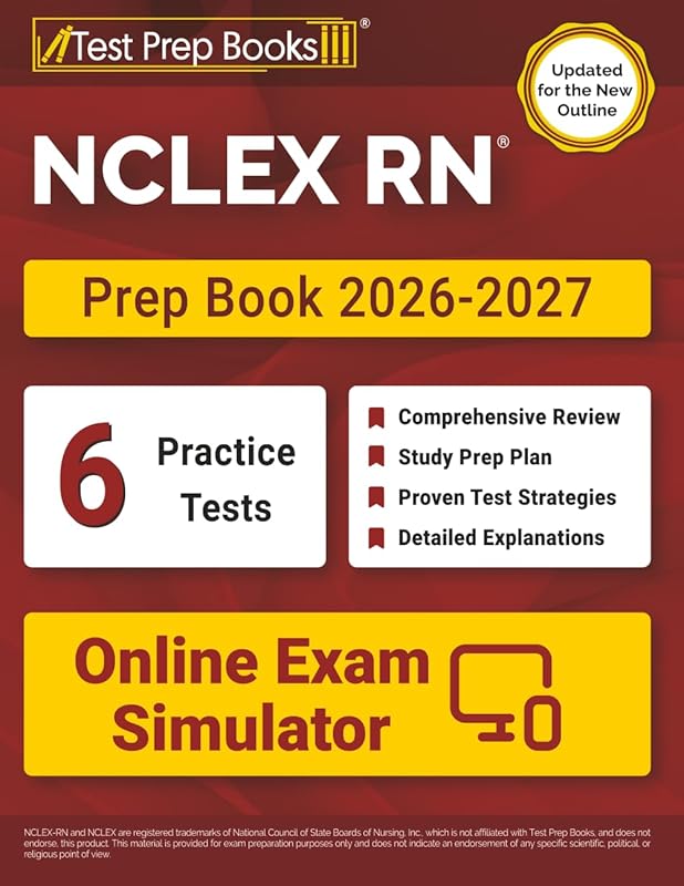 NCLEX RN Prep Book 2026-2027: Study Guide with 6 Full-Length Tests, On