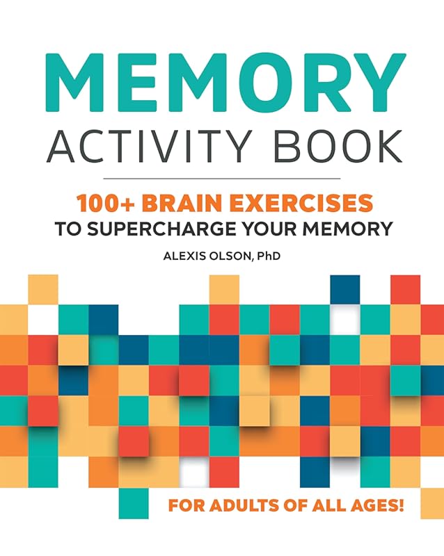 Ultimate Memory Activity Book: 100+ Brain Exercises to Boost and Super