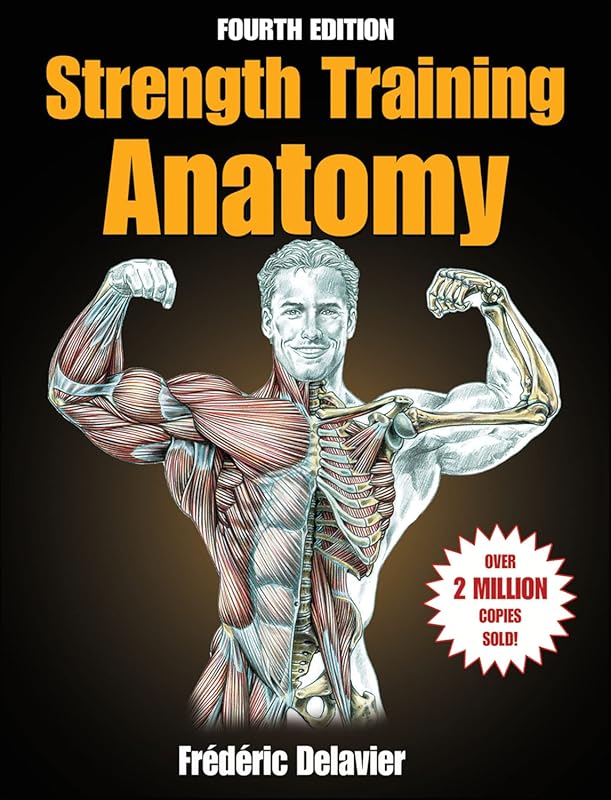 Strength Training Anatomy Book: Illustrated Muscles, Exercises for Bui