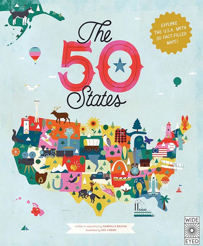Discover 50 U.S. States with Fact-Filled Maps: Fun Educational Geograp