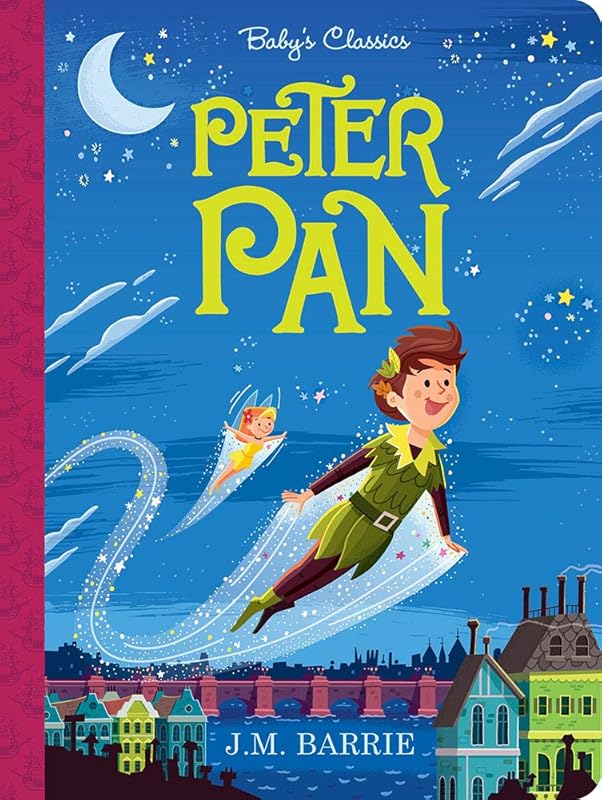 Peter Pan Baby's Classics Edition: Gentle Storybook with Soft Illustra