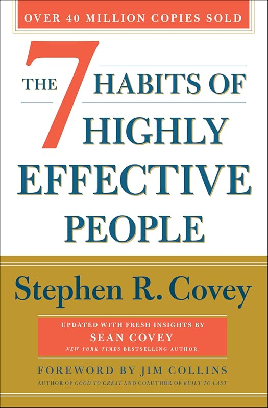 Stephen R. Covey's 7 Habits of Highly Effective People 30th Anniversar