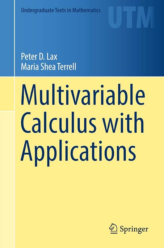Multivariable Calculus with Applications: Undergraduate Texts in Mathe
