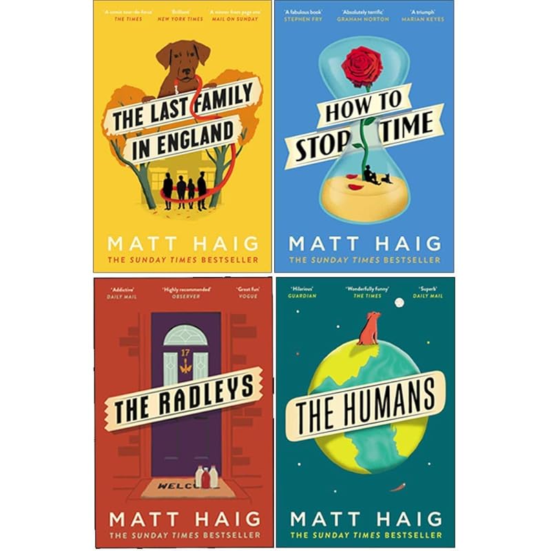 Matt Haig 4-Book Fiction Set: Last Family England, Stop Time, Radleys,