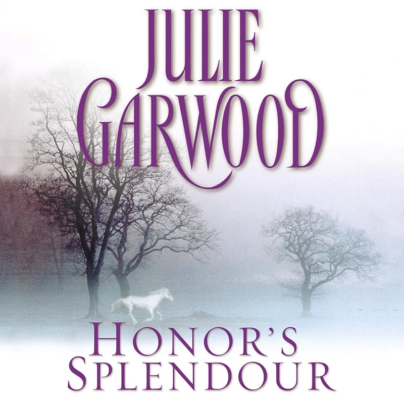 Honor's Splendour: Timeless Bestselling Historical Romance of Passion,