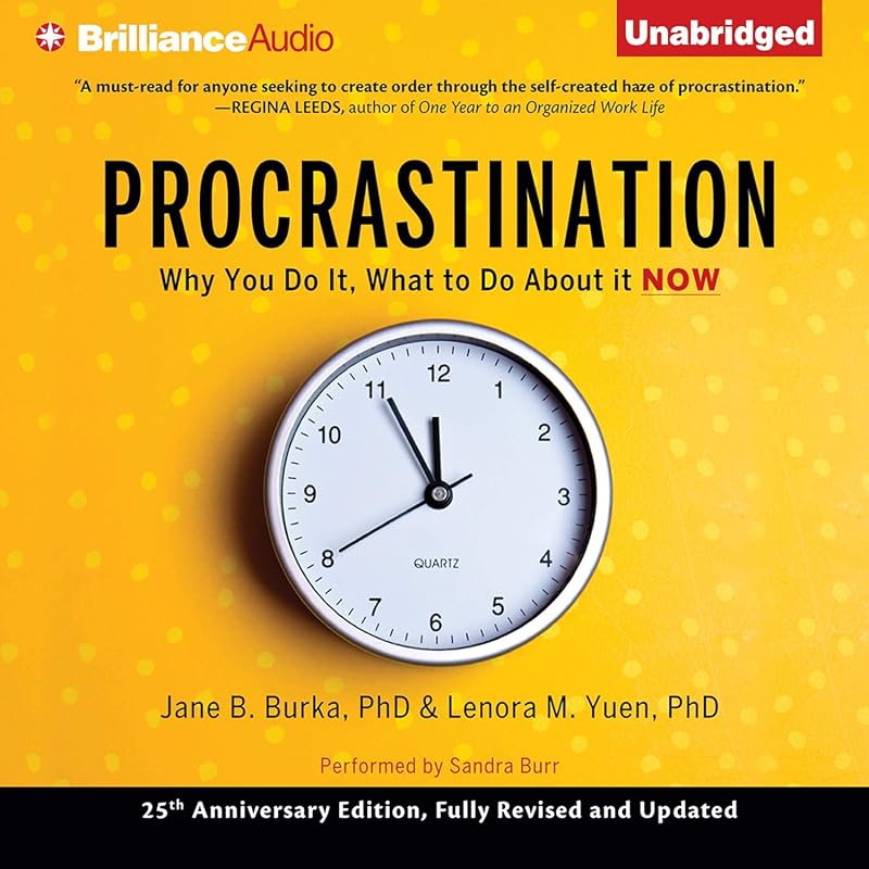 Procrastination Guide: Why You Do It, Proven Fixes to Stop Now, Boost 