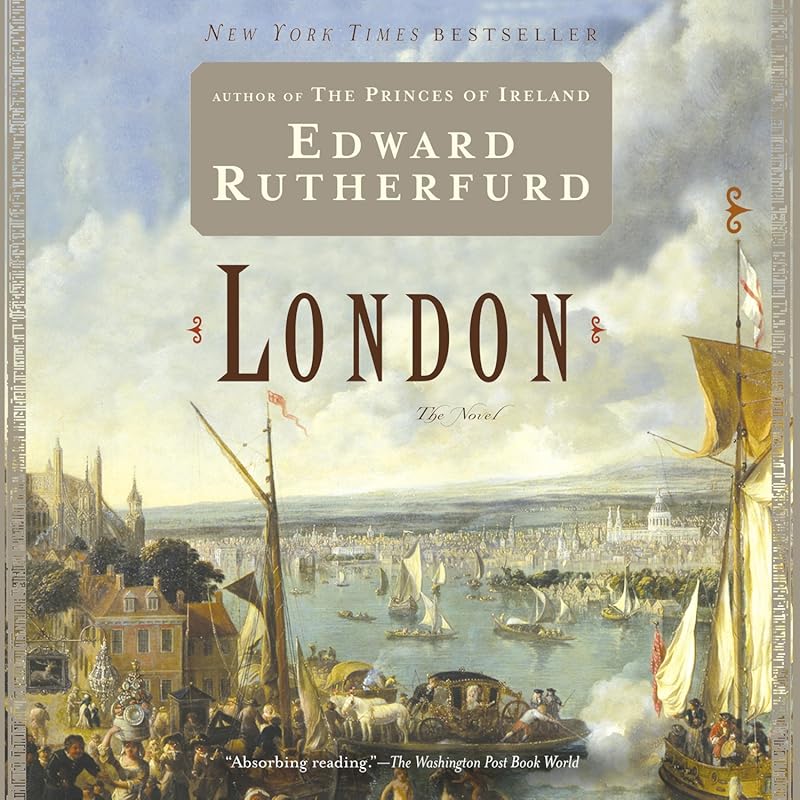 London: The Epic Historical Novel Chronicling 2000 Years of England's 