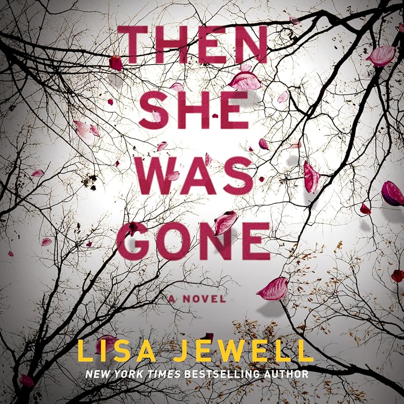 Discover Then She Was Gone: Gripping Psychological Thriller Novel of M