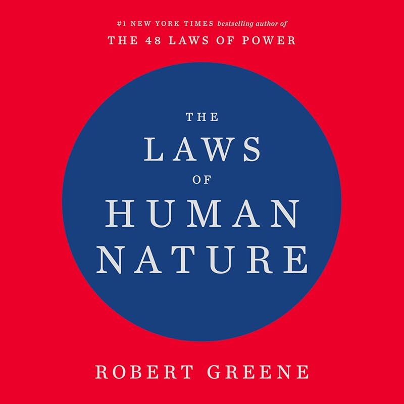 Unlock The Laws of Human Nature by Robert Greene: Essential Psychology