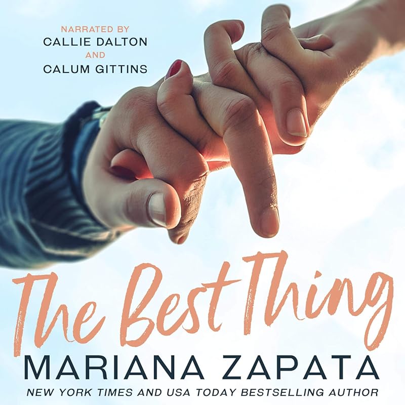 The Best Thing by Mariana Zapata: Emotional Contemporary Romance Explo