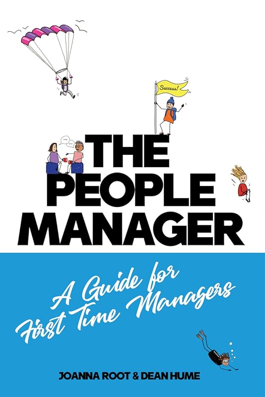 The People Manager: Essential Guide for First-Time Managers on Leaders