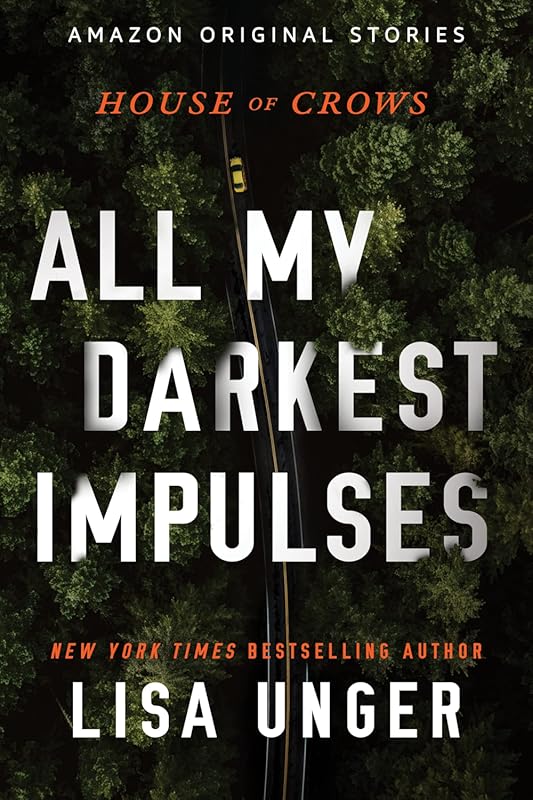 All My Darkest Impulses House of Crows Book 1: Dark Impulse Thriller o