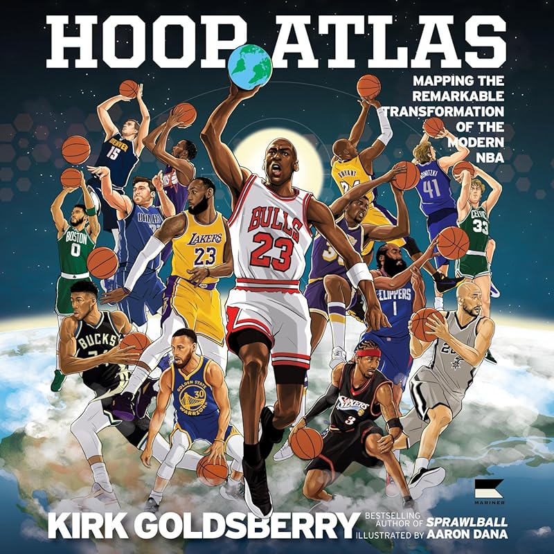Hoop Atlas: Mapping NBA's Dramatic Transformation, Innovations, Stars,