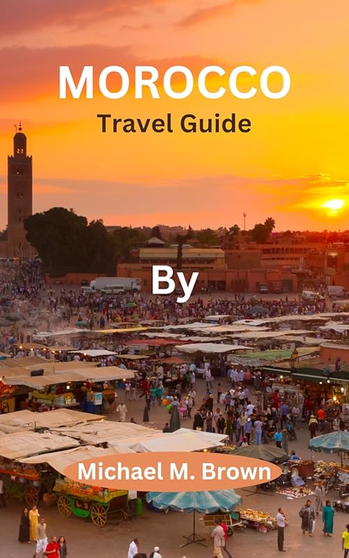 Morocco Travel Guide: Discover Hidden Gems from Marrakech to Atlas Mou