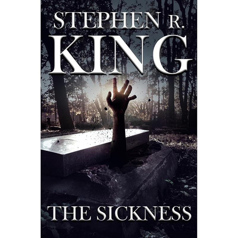 Stephen King's 'The Sickness' Gripping Horror Novel: Chilling Mystery 