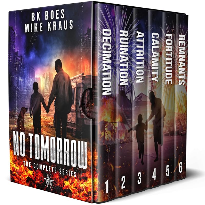 No Tomorrow Complete 6-Book Series: Thrilling Post-Apocalyptic Surviva