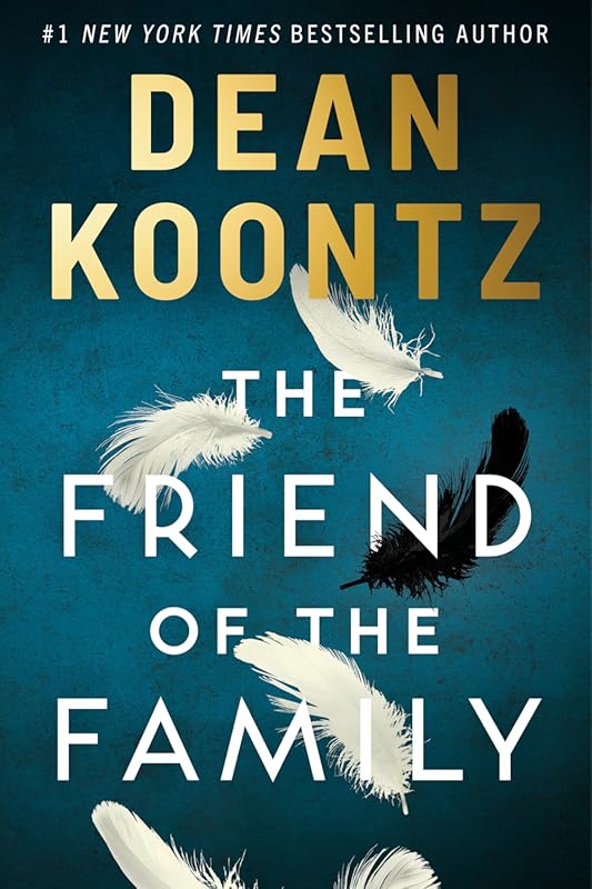 The Friend of the Family Gripping Thriller: Secrets, Betrayal, Loyalty
