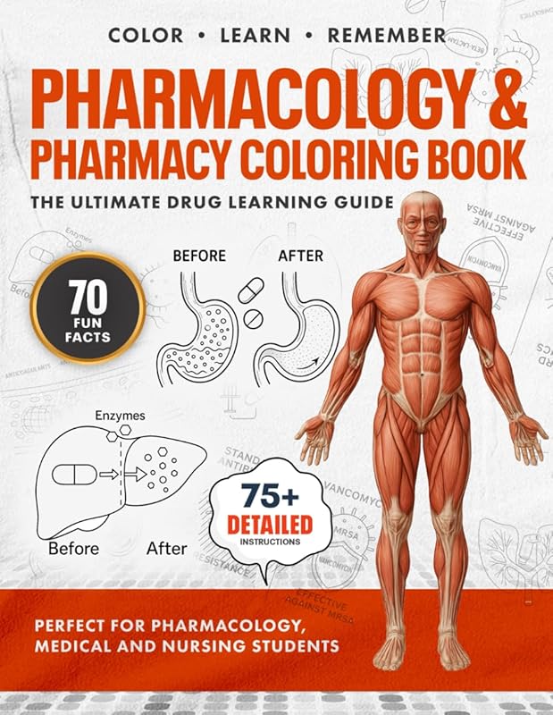 Pharmacology Pharmacy Coloring Book: Master Medications, Drug Classes,