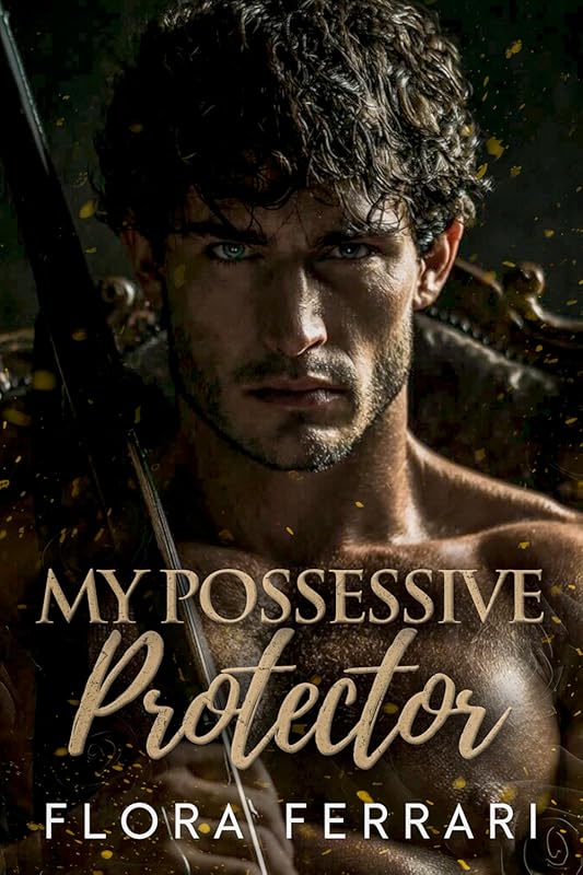 My Possessive Protector: A Steamy Age Gap Romance