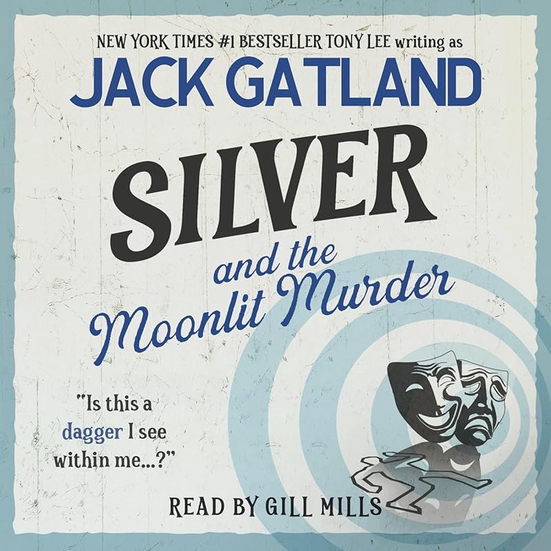 Silver and the Moonlit Murder: Carlyle & Silver Cozy Mysteries Book 3 