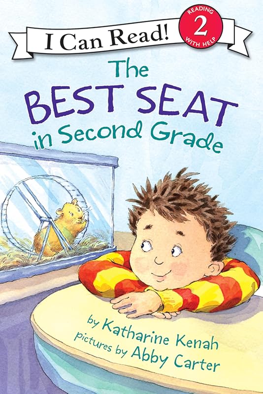 The Best Seat in Second Grade: A Back-to-School Story for Kids Ages 4–