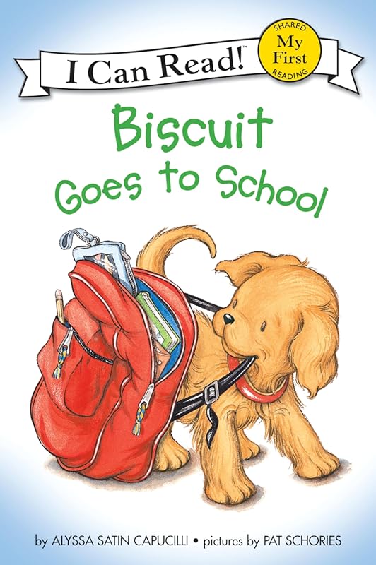 Biscuit Goes to School: A Back-to-School Story for Children Ages 4-8 (