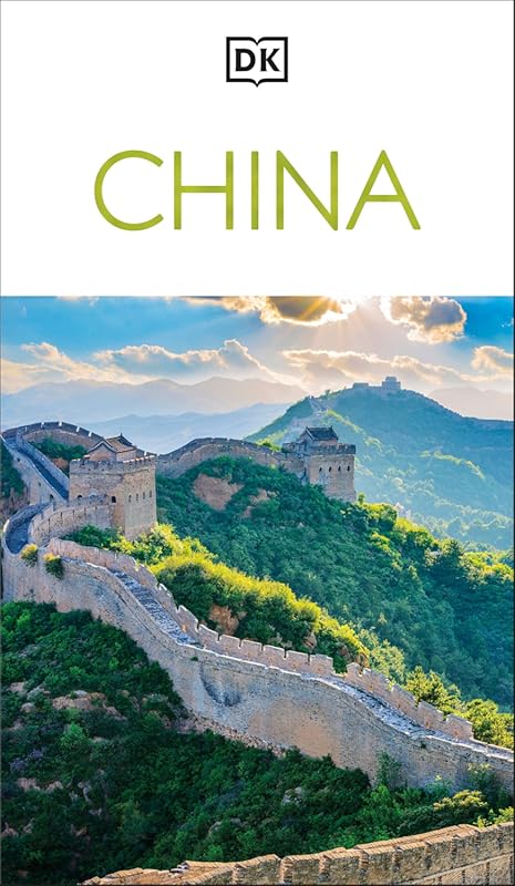 DK China Travel Guide: Detailed Maps & Tours of Beijing, Shanghai, Xi'