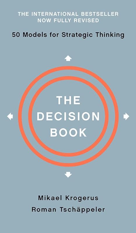 The Decision Book: Fifty Models for Strategic Thinking – Master Strate