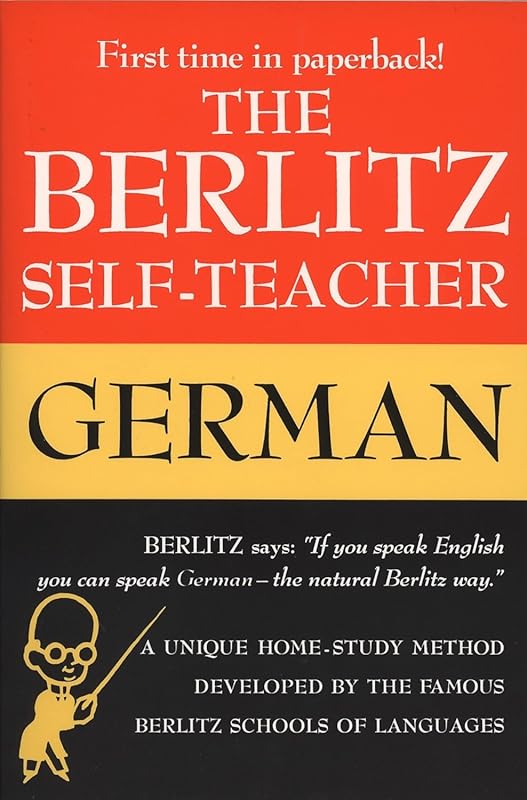 Berlitz Self-Teacher German: Proven home-study method by renowned Berl
