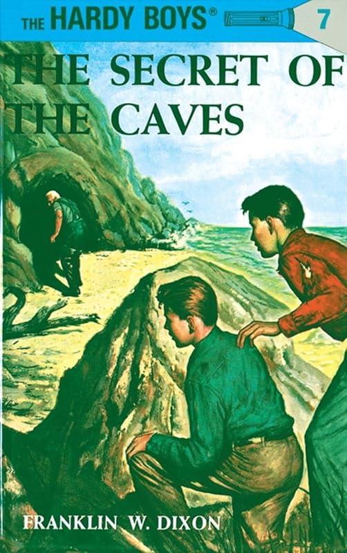 Hardy Boys Mystery: The Secret of the Caves (Book 7)