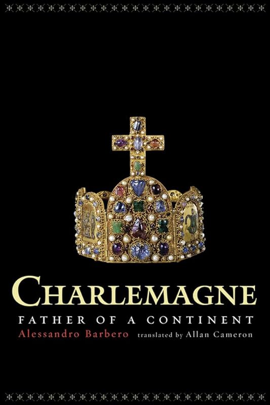 Charlemagne: The Formation of a European Identity
