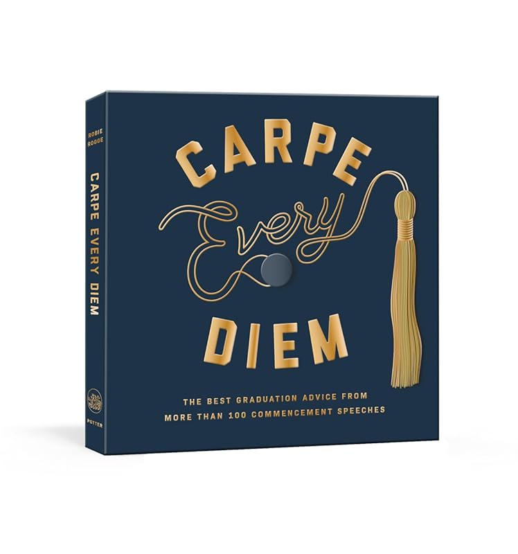 Carpe Every Diem: Graduation Book with 100+ Inspiring Commencement Spe