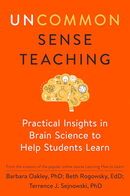 Apply Brain Science for Effective Teaching: Practical Insights from Un