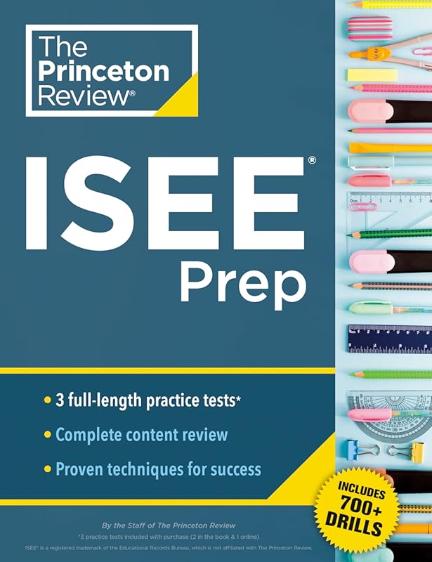 Princeton Review ISEE Prep 2024: 3 Practice Tests, Reviews, Techniques