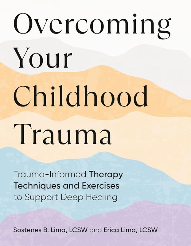 Overcoming Your Childhood Trauma Guide