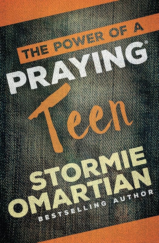 The Power of a Praying Teen: Strengthen Faith and Spiritual Growth