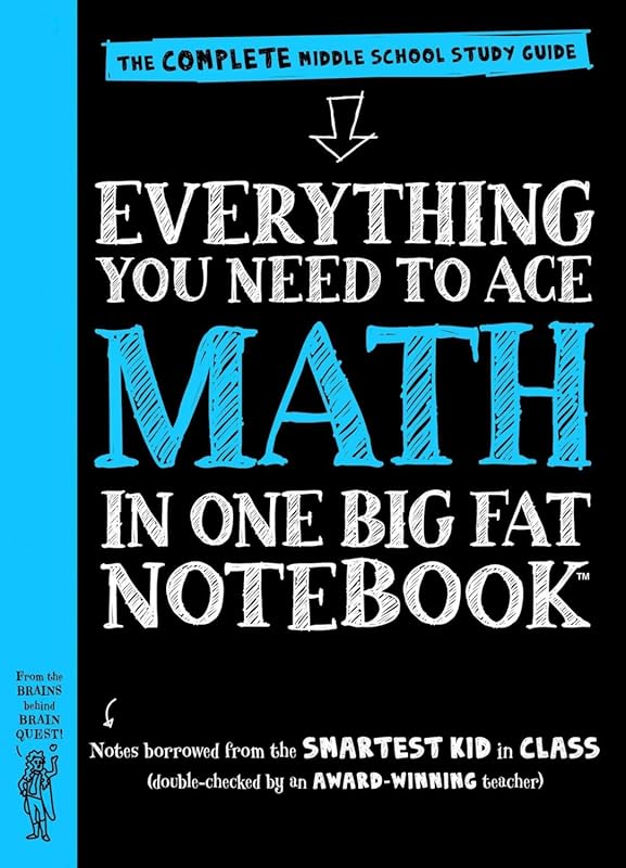 Everything You Need to Ace Math in One Big Fat Notebook: Middle School