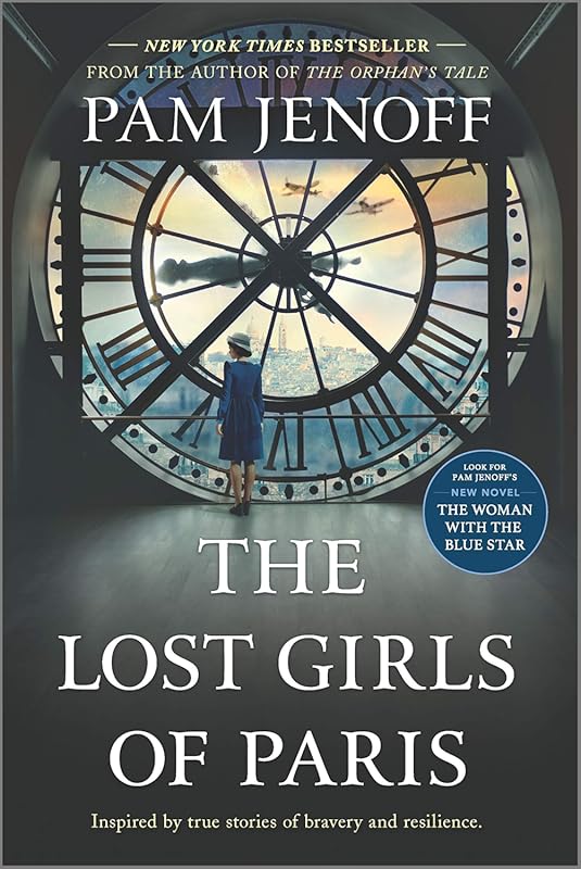 The Lost Girls of Paris: NYT Bestseller WWII Historical Fiction About 