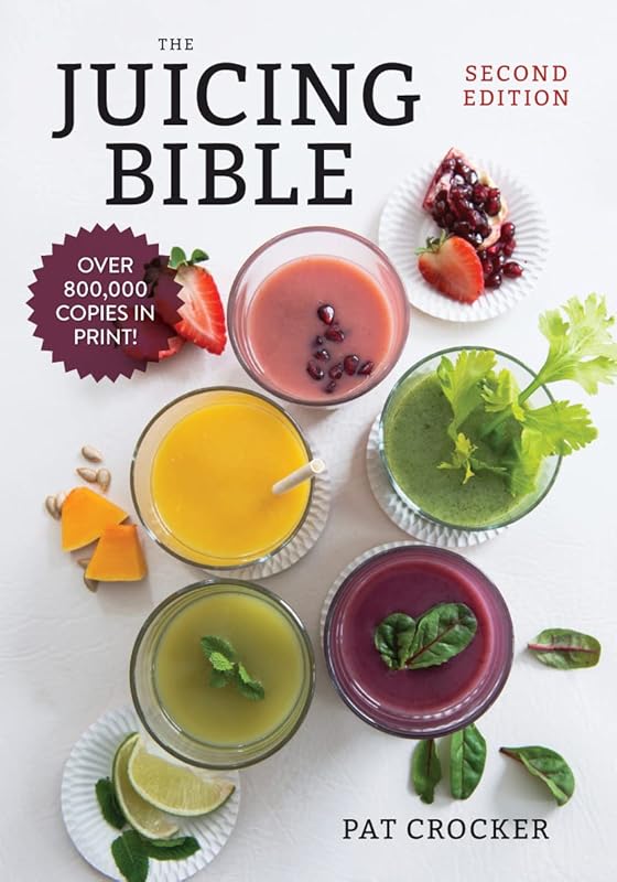 The Juicing Bible