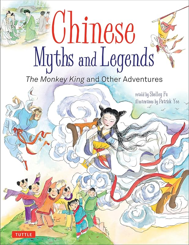 Monkey King & Other Adventures: Explore Chinese Myths and Legends